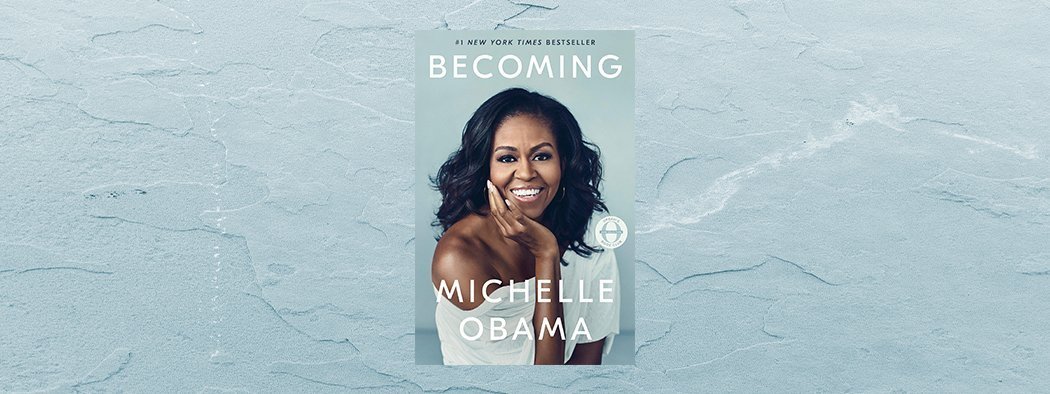 Becoming by Michelle Obama